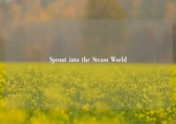 Sprout into the Steam World